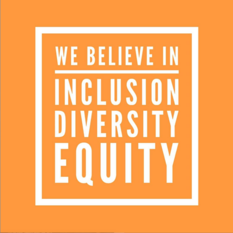 We Believe in Inclusion, Diversity, Equity